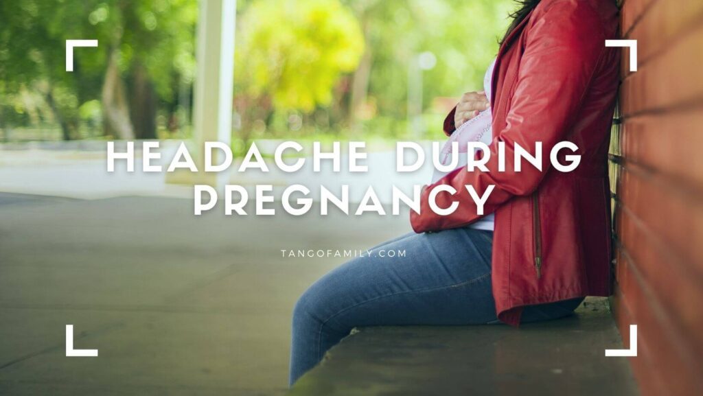 Headache during Pregnancy